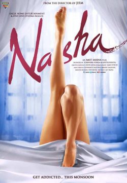 Nasha (2013) Hindi Movie Theatrical Trailer