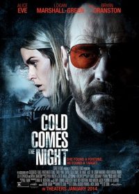 Cold Comes the Night (2013) Full Hollywood Movie Watch Online  5