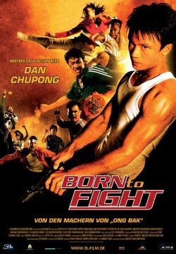 Watch Born to Fight (2004) Hindi Dubbed Online Watch Online In HD 1080p Free Downloade