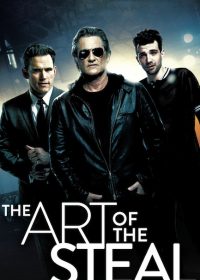 The Art of the Steal (2013) Hollywood Movie Watch Online FOR Free In HD 1080p 4