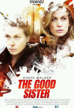 Watch Online The Good Sister 2014 For Free In Full HD 1080p