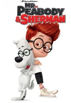 Mr. Peabody & Sherman (2014) Movie In Hindi Dubbed Free Download 300MB