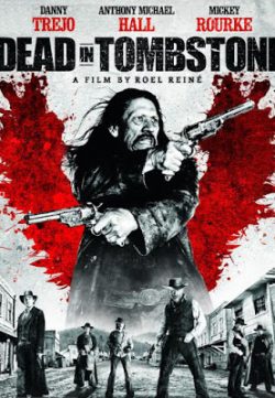 Dead in Tombstone (2013) English Movie Free Download 720p 300MB