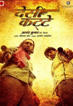 Desi Kattey (2014) Hindi Movie Full HD 720p 600MB Free Download