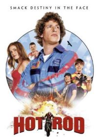 Hot Rod (2007) Dual Audio  Movie Free Download HD 720p 200MB 5