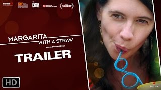 Margarita, with a Straw (2014) Hindi Movie Official Trailer