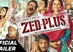 Zed Plus (2014) Hindi Movie Official Trailer 720p Download