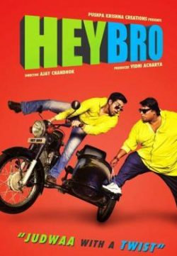 Hey Bro (2015) Hindi Movie Official Trailer 480p Download