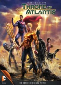 Justice League Throne: of Atlantis (2015) 250MB Download 480p In English