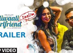 Dilliwaali Zaalim Girlfriend (2015) Official Trailer 720P HD