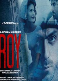 Roy (2015) Hindi Movie Download 300MB 480p