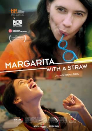 Margarita, with a Straw (2015)