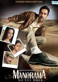 Manorama Six Feet Under (2007) Hindi Movie 350MB