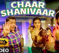 Chaar Shanivaar – All Is Well (2015) Video Song 720P HD