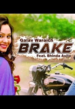 BRAKE – Punjabi Bullet Video HD Song 720p