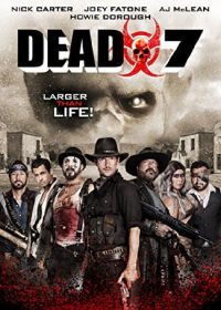 Dead 7 (2016) English Movie HDRIP 600MB