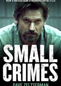 Small Crimes (2017)