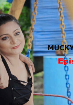 Mucky (2020) S01E20 Hindi Flizmovies Web Series 720p HDRip 160MB